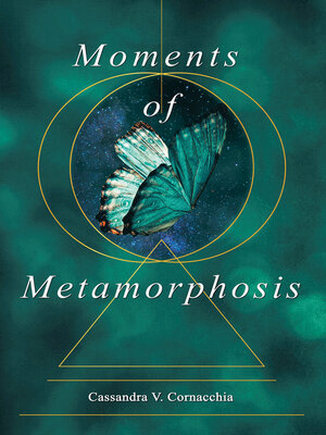 cover image of Moments of Metamorphosis